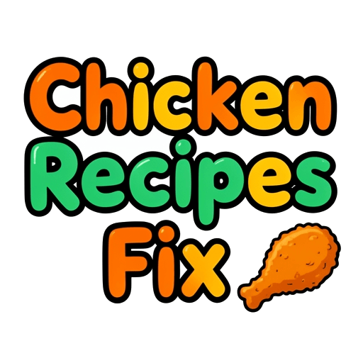 Chicken Recipes Fix